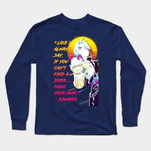 Edward Elric Quote Long Sleeve T-Shirt